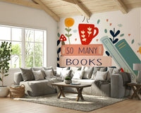 Bookshelf wall mural with a literary quote for home decor.

