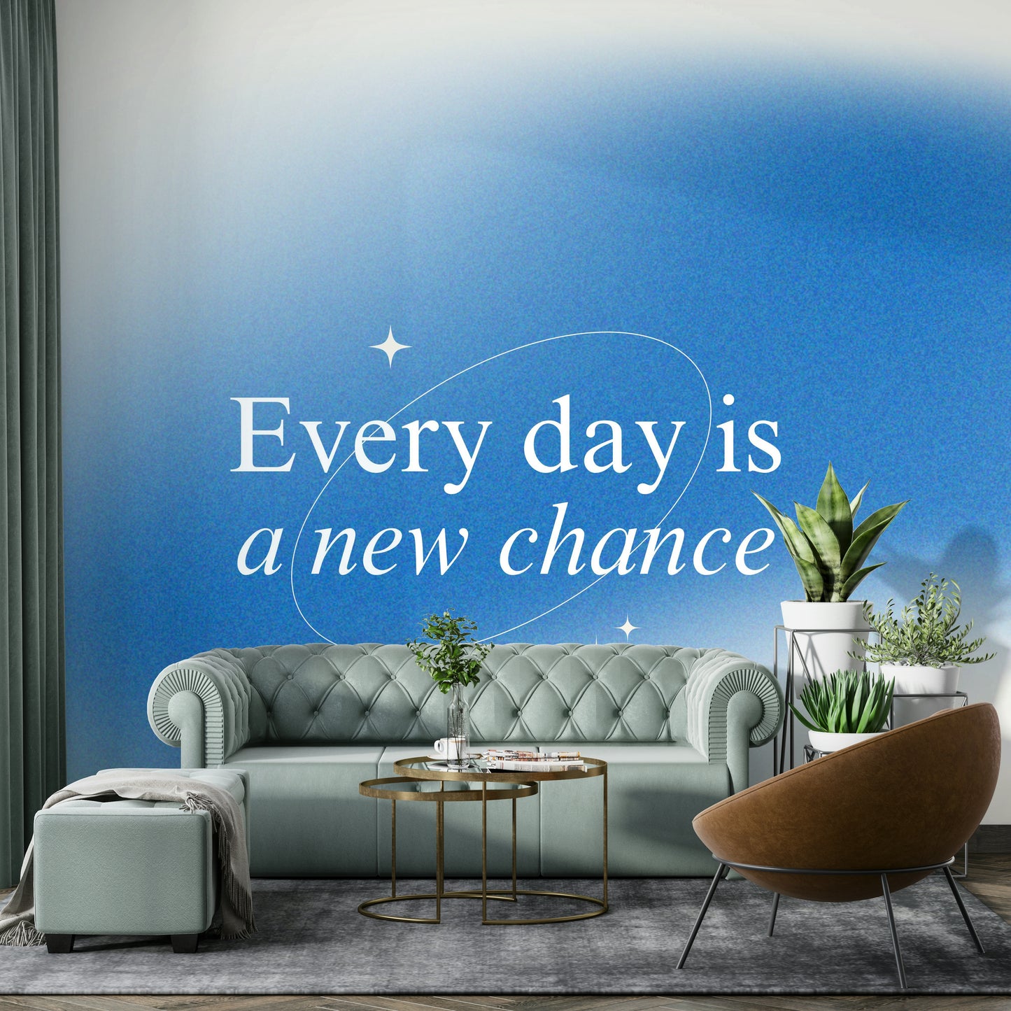 Every Day is a New Chance Blue Ombre Wallpaper