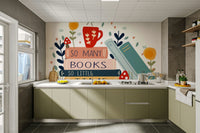 Reading room wall mural with books and motivational quote.

